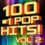 100 #1 Pop Hits! Volume 2