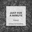 Just For a Minute (Official Instrumental) [Instrumental] - Single