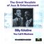 Great Vocalists of Jazz & Entertainment (Billy Eckstine)