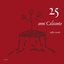 25 anni Calicanto 1981 / 2006