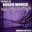 The Best Of Boogie Woogie - Rock A Bye The Boogie