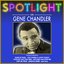 Spotlight On Gene Chandler