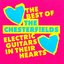 Electric Guitars in Their Hearts: The Best of the Chesterfields
