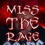 Miss The Rage (Remix)