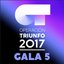 OT Gala 5 (Operación Triunfo 2017)