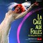 La Cage Aux Folles - Ein Käfig Voller Narren