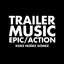 Trailer Music Epic / Action