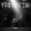 Friends Die