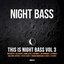 This is Night Bass Vol 3