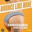 Bounce Like Mine