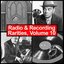 Radio & Recording Rarities, Volume 10
