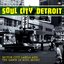 Soul City Detroit: Motor City Labels and the Dawn of Soul Music