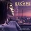 The Escape (Original Motion Picture Soundtrack)