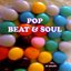 Pop, Beat & Soul