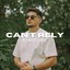 Can't Rely