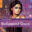 Rough Guide To Bollywood Disco