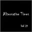 Alternative Times Vol 21