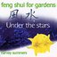 Feng Shui For Gardens - Under The Stars
