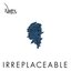 Irreplaceable