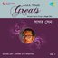 All Time Greats - Tagore Songs by Sagar Sen, Vol. 1