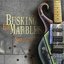 Busking for Marbles