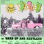 Hard Up And Restless