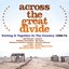 Across The Great Divide: Getting It Together in The Country 1968-74