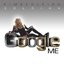 Google Me - Single