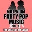 Millenium Party Pop Music Vol. 2