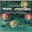 Selections From Irving Berlin's White Christmas