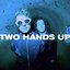 Two Hands Up - Single