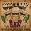 RAW (‘That Little Ol' Band From Texas’ Original Soundtrack)