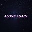 Alone Again - Single