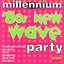 Millennium '80s New Wave Party