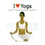 I Love Yoga CD1