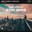 Stay Mine - Single