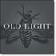 Old Light: Songs From My Childhood & Other Gone Worlds