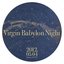 Virgin Babylon Night