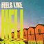 Feels Like Hell