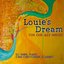 Louie's Dream