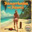 Hämorrhoiden auf Hawaii