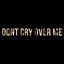 Don't Cry Over Me