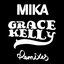 Grace Kelly (Remixes)