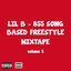 855 Song Based Freestyle Mixtape, Vol. 5