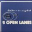 5 Open Lanes