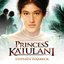 Princess Ka'iulani (Original Motion Picture Soundtrack)