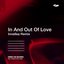 In And Out Of Love (Innellea Remix)