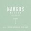 Narcos: Mexico (A Netflix Original Series Soundtrack) [Music from Seasons 1, 2 & 3]