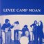 Levee Camp Moan