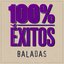 100% Éxitos - Baladas